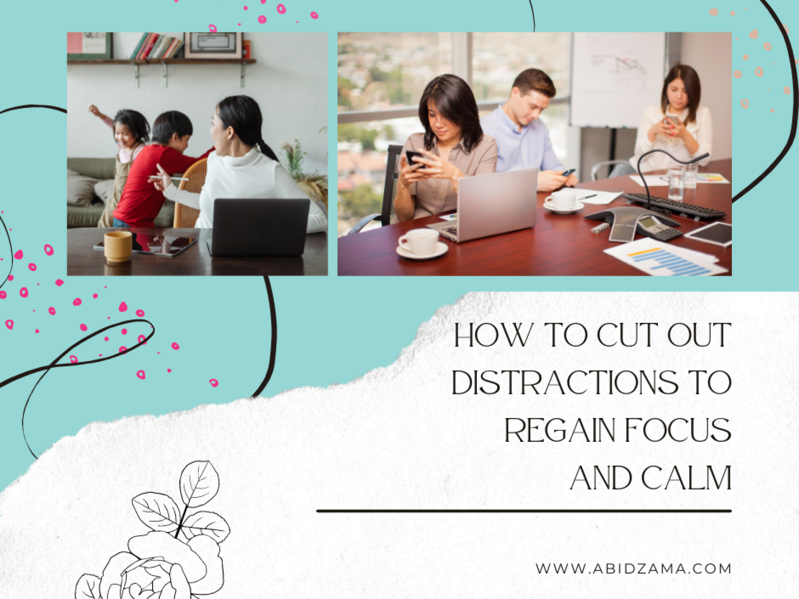 How to Cut Out Distractions to Regain Focus and Calm