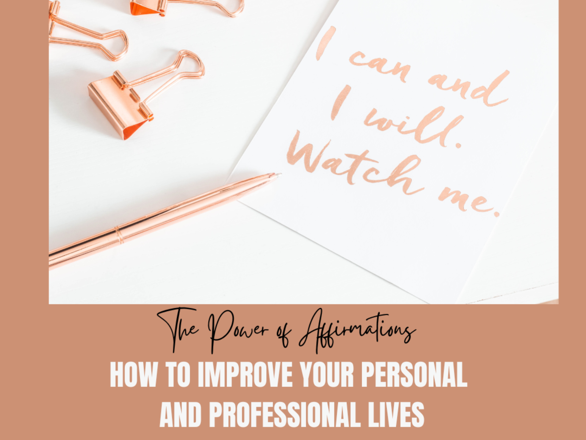 How to Improve Your Personal and Professional Lives